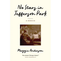 No Stars in Jefferson Park: A Memoir - Paperback