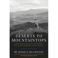Deserts to Mountaintops: Our Collective Journey to (re)Claiming Our Voice - Paperback