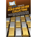 HowExpert Guide to Gold and Silver Collecting: A 60-Day Step-by-Step System for Buying, Selling, Collecting, and Investing in Gold, Silver, and Other - Paperback