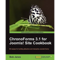 Chronoforms 3.1 for Joomla! Site Cookbook - Paperback