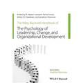 The Wiley-Blackwell Handbook of the Psychology of Leadership, Change, and Organizational Development - Paperback