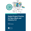 Digital Project Practice for New Work and Industry 4.0 - Paperback