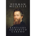 Bartelby and Benito Cereno - Paperback