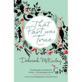 That Part Was True - Paperback