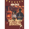 Rudy Jones's New Year's Resolution: A Happy Holidays Short - Paperback