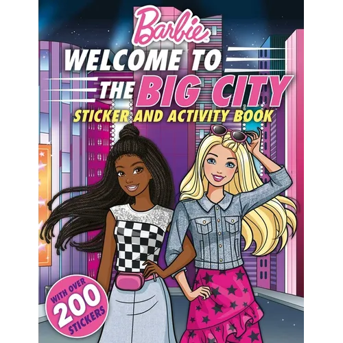 Barbie Welcome to the Big City!: 100% Officially Licensed by Mattel, Sticker & Activity Book for Kids Ages 4 to 8 - Paperback