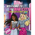 Barbie Welcome to the Big City!: 100% Officially Licensed by Mattel, Sticker & Activity Book for Kids Ages 4 to 8 - Paperback