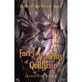 Faery Academy of QuillSnap: Night of the Purple Moon - Paperback