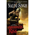 Archangel's Kiss: A Guild Hunter Novel - Paperback