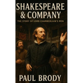 Shakespeare & Company: The Story of Lord Chamberlain's Men - Paperback