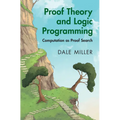 Proof Theory and Logic Programming - Hardcover