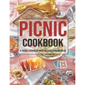 Picnic Cookbook: A Picnic Cookbook With Delicious Picnic Ideas - Paperback