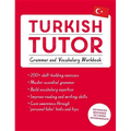 Turkish Tutor: Grammar and Vocabulary Workbook (Learn Turkish with Teach Yourself): Advanced Beginner to Upper Intermediate Course - Paperback