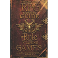 The Advanced RPG Beginners Guide to Role Playing Games: The Best Tabletop Roleplaying Guide for Gamers Starting Their First Adventure - Paperback