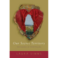 Our Secret Territory - Paperback
