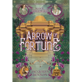Arrow of Fortune - Hardcover