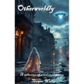Otherworldly - Paperback