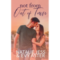 Not From Out of Town - Paperback