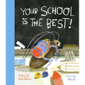Your School Is the Best! - Hardcover