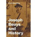 Joseph Beuys and History - Hardcover