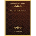Witchcraft and Demonism - Hardcover
