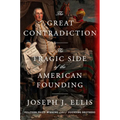 The Great Contradiction: The Tragic Side of the American Founding - Hardcover