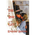 The Fire, The Rose and The City: Lovers' Struggle Against The Odds - Paperback