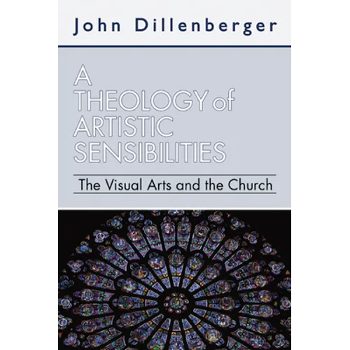 A Theology of Artistic Sensibilities - Paperback
