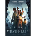 Realms of Wrath and Ruin: A Science Fantasy Romance Series - Hardcover