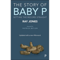 The Story of Baby P: Setting the Record Straight - Paperback