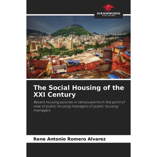 The Social Housing of the XXI Century - Paperback