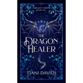 The Dragon Healer - Hardcover