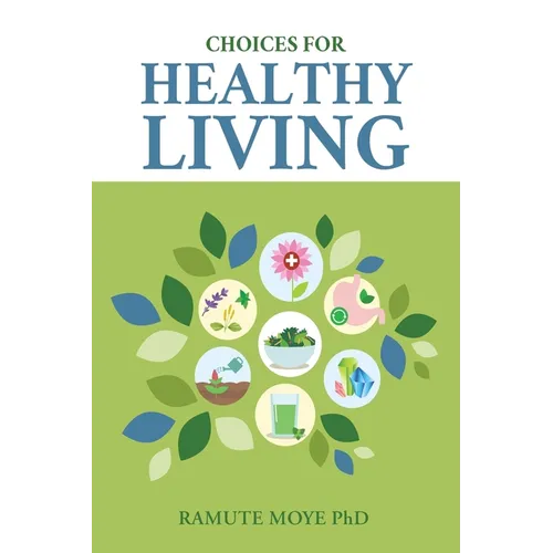 Choices For Healthy Living - Paperback