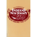 The Indians of New Jersey: Dickon Among the Lenapes - Paperback