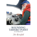 Rounding Tawero Point - Paperback
