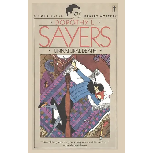 Unnatural Death: A Lord Peter Wimsey Mystery - Hardcover