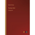 The Day's Work: in large print - Paperback