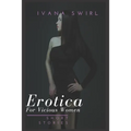 Erotica Short Stories For Vicious Women: Extraordinaire Pleasure Romance for Adults - Paperback