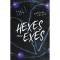 Hexes From Exes - Paperback