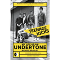 Teenage Kicks: My Life as an Undertone - Paperback