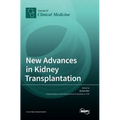 New Advances in Kidney Transplantation - Hardcover