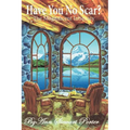 Have You No Scar: The Magnificent Intimacy - Paperback