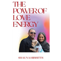 The Power of Love Energy - Hardcover