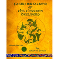 Faery Initiations of The Thirteen Dreamers: A Green Fire Folio - Paperback