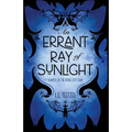 An Errant Ray of Sunlight - Paperback