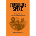 Thunders Speak: Biographies of Nine Special Original People - Paperback