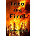 Into the Fire! - Paperback