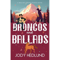 Broncos and Ballads: A Sweet Contemporary Romance - Paperback