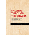 Falling Through the Cracks: Psychodynamic Practice with Vulnerable and Oppressed Populations - Hardcover