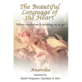 The Beautiful Language of the Heart - Paperback